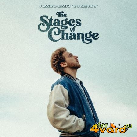 Nathan Trent - The Stages of Change (2022)