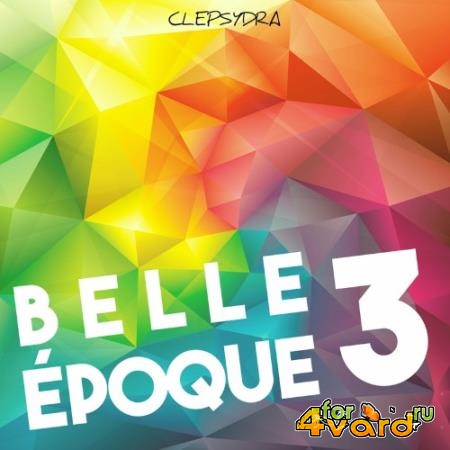 Belle Epoque 3 (2022)