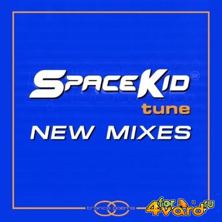 Spacekid - Tune (New Mixes) (2022)
