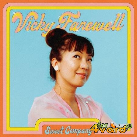 Vicky Farewell - Sweet Company (2022)