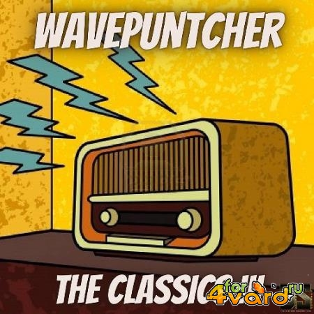 Wavepuntcher - The Classics III (2022)